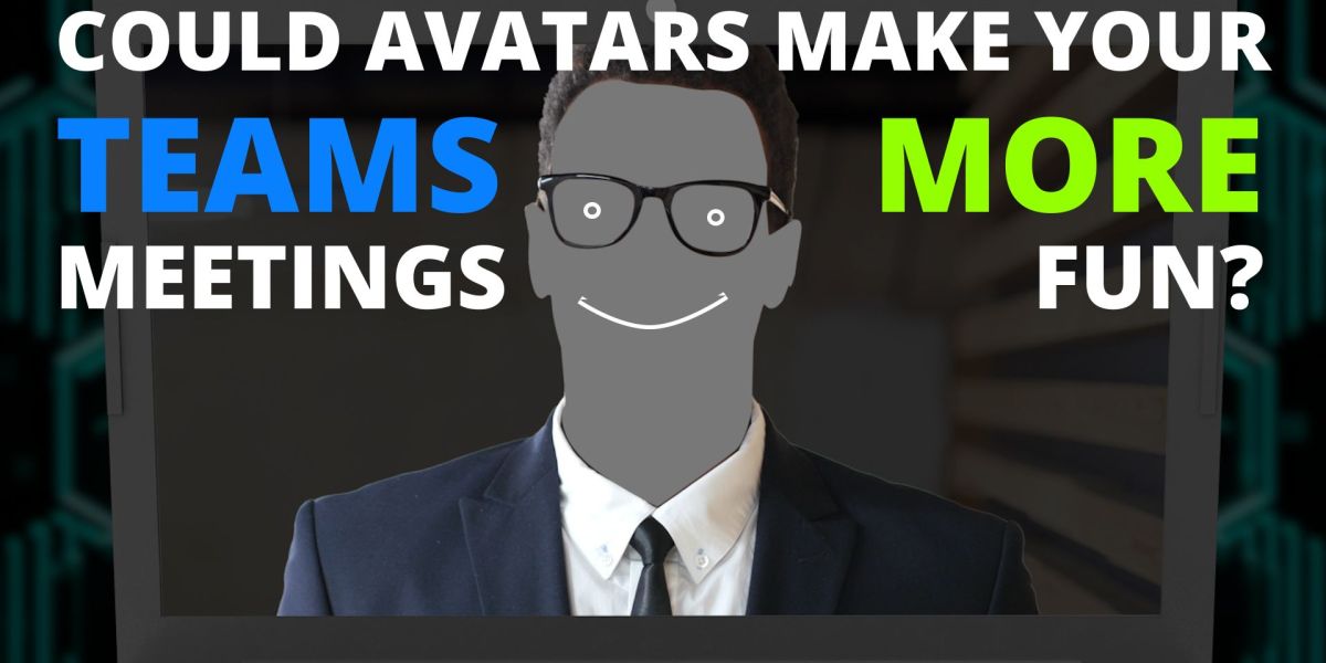 Could avatars make your Teams meetings more fun?