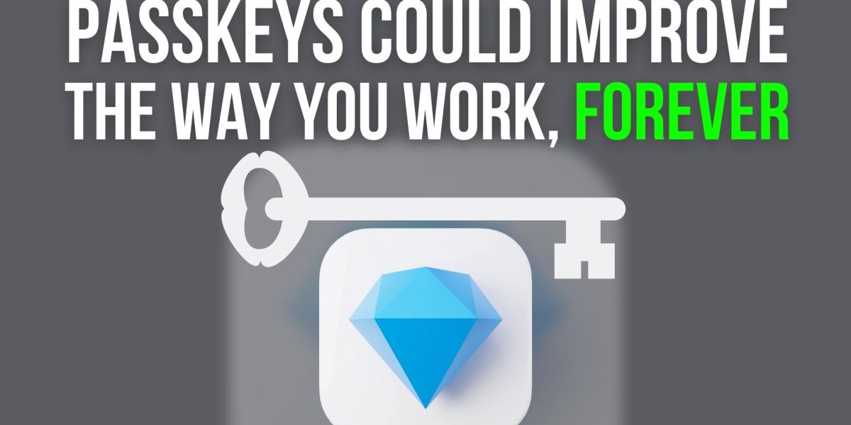 Passkeys could improve the way you work, forever