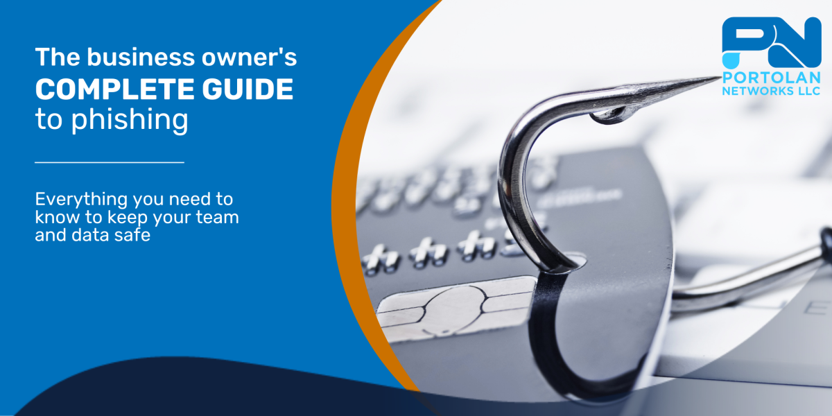 The Business Owner's Complete Guide to Phishing