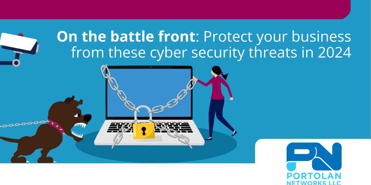 On the battle front: Protect your business from these cyber security threats in 2024