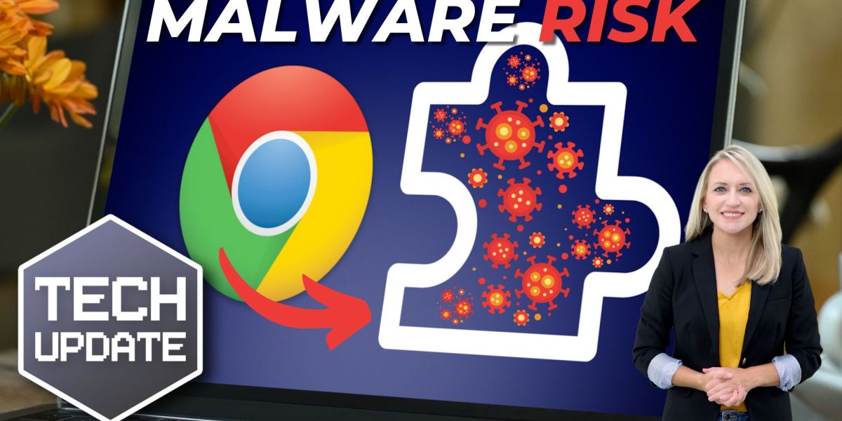 Is that Chrome extension filled with malware?